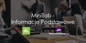 minitab-informacje-podstawowe-leanwpraktyce